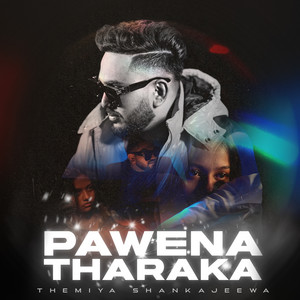 Themiya Shankajeewa - Pawena Tharaka