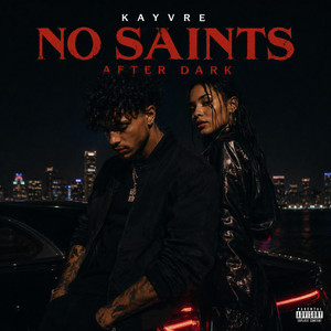 NO SAINTS by KAYVRE