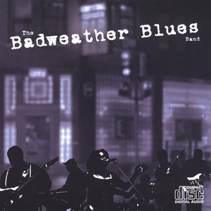 Badweather Blues Band, The — cover art