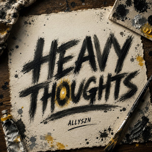Heavy thoughts by ALLYSZN