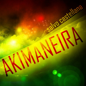 Salvo Castellana - Akimaneira