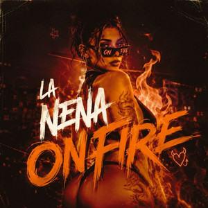 La Nena Onfire by WAWA 42