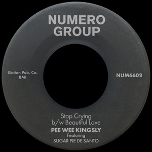 Sugar Pie DeSanto — Stop Crying b/w Beautiful Love (2026)