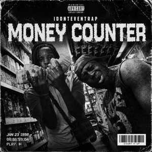 MONEY COUNTER by Idonteventrap