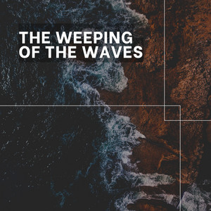 The Weeping of the Waves album