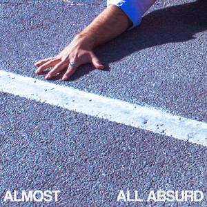 Almost by All Absurd