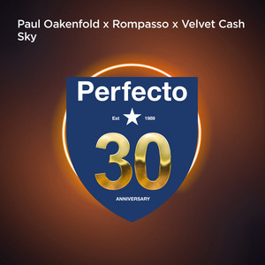 Sky - Hot Pursuit Remix by Paul Oakenfold, Rompasso, Velvet Cash, Hot Pursuit