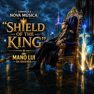 SHIELD OF THE KING - Hip-Hop & Rap Trap Edition by Mano Lui da Baixada | yugix22