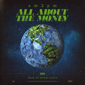 All About the Money by AM2PM
