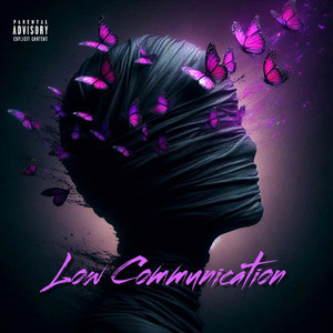 Low Communication by Tony Heartless