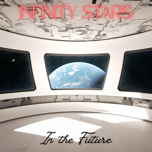In the Future by INFINITY STARS