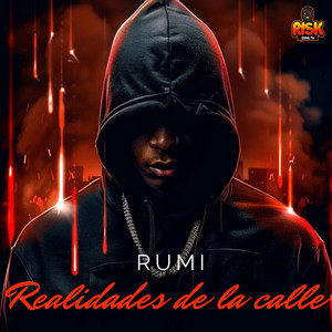 Realidades de la Calle by RUMI