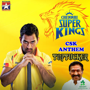 Deva - CSK Anthem (TopTucker)