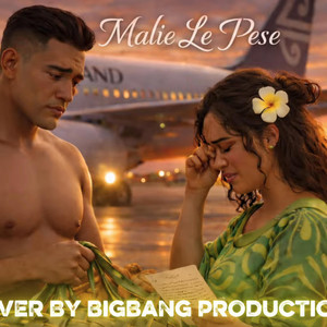 Malie Le Pese (Pese Fa'amavae) by BigBang Productions