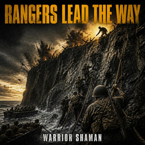 Rangers Lead The Way by Warrior Shaman