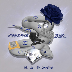 Niggaz Fake by DB800, Jonny Cash