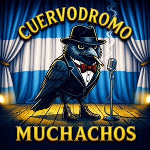 Muchachos by Cuervodromo