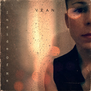 Inside Of Me by VEAN