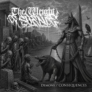 Demons/Consequences by The Weight of Silence