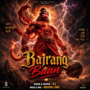 Bajrang Baan by SJ, Dheeraj soni