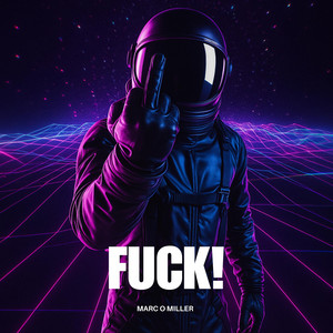 Marc o Miller - F**k!