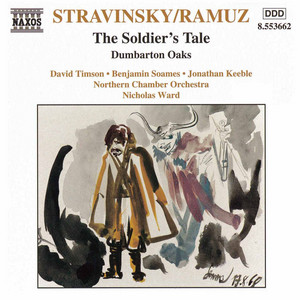 Stravinsky: Soldier' S Tale (The) / Dumbarton Oaks