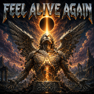 Feel Alive Again by Angel Grove