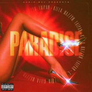 PARADISE by KILLA, Mazzym, Taipan Haze