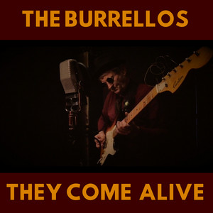 They Come Alive