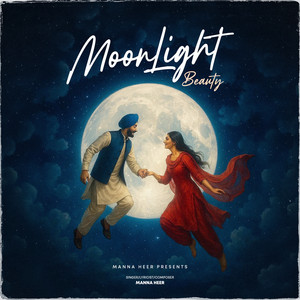 Moonlight Beauty by Manna Heer, Rb Khera