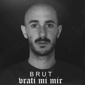 Vrati mi mir by Brut