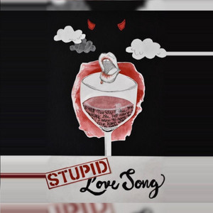 Stupid Love Song