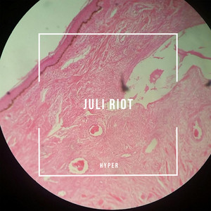 Juli Riot — Hyper
