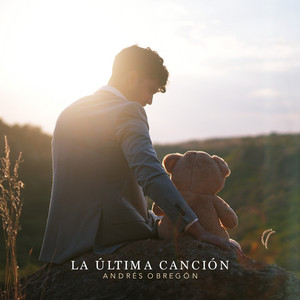 La Última Canción by Andrés Obregón