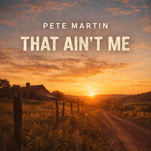 That ain't me by Pete Martin