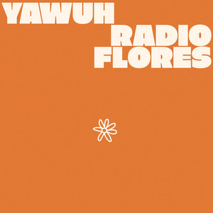 Radio Flores by Yawuh