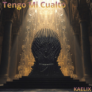 Tengo Mi Cualto by KAELIX