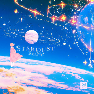 Stardust by RoaNn