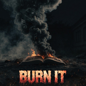 Burn It by Rex OSLO