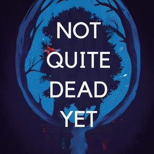 Not Quite Dead Yet by BookTok