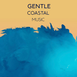 zZz Gentle Coastal Music zZz album