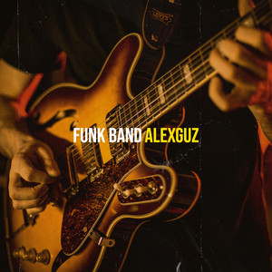 Alex Guz - Funk Band
