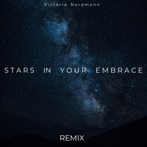 Stars in Your Embrace - Dance Remix by Victoria Nordmann, Taipmode