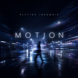 Motion by INSOMNIV, PLVTINA