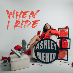 When I Ride by Ashley Mehta