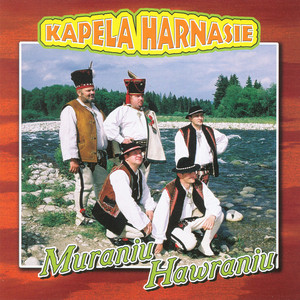 Muraniu Hawraniu (Highlanders Music from Poland)