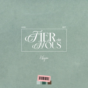 Fier de nous by Kenyon