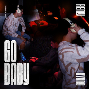 Go Baby by Remy, Ovano