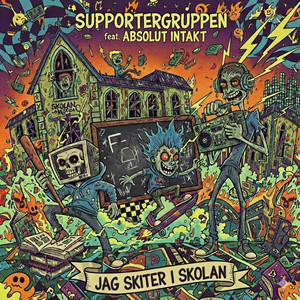Skiter i skolan by SupporterGruppen, Absolut Intakt