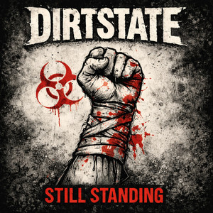 Still standing by Dirtstate